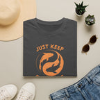 Just Keep Swimming T-Shirt
