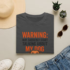 Warning: Dog Talk T-Shirt
