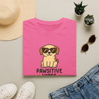 Pawsitive Vibes Only T-Shirt