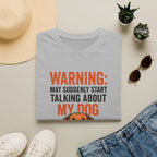 Warning: Dog Talk T-Shirt