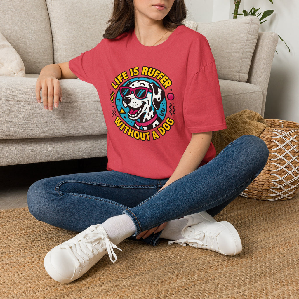 Life Is Ruff T-Shirt