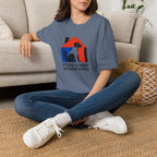 It's Not a Home T-Shirt